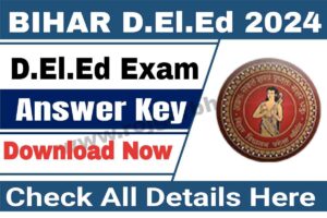 Bihar BSEB D.El.Ed Answer Key
