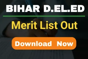 Bihar D.El.Ed Merit List