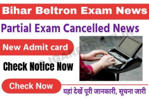 Bihar Beltron Exam 2024